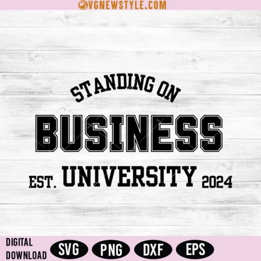 Standing on Business SVG PNG