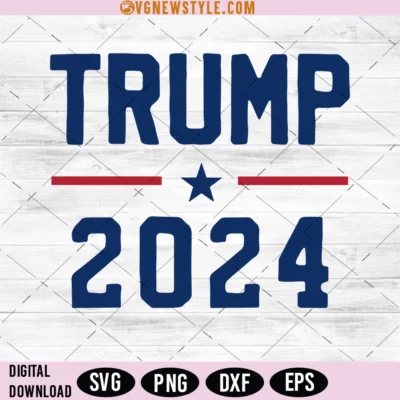 Trump 2024 Svg, Pro Trump Svg