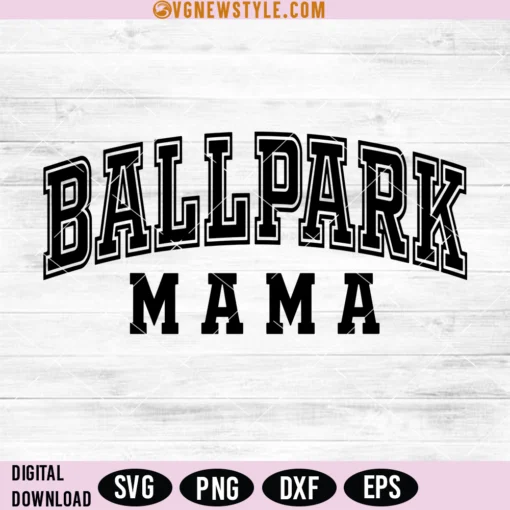 Ballpark Mama Svg