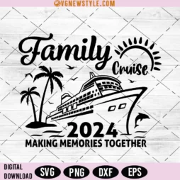 Family Cruise 2024 Svg