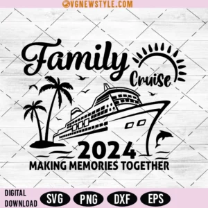 Family Cruise 2024 Svg