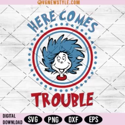 Here Comes Trouble Svg