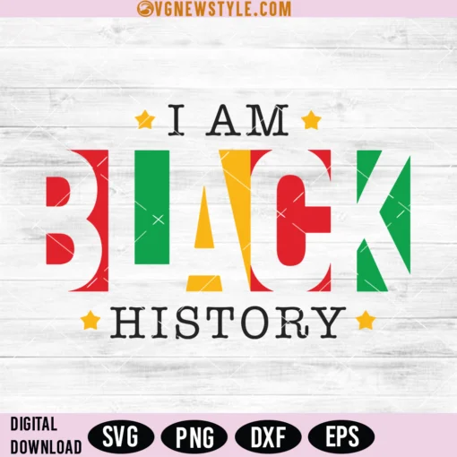 I am Black History Svg