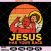 Jesus Has Your Back Svg
