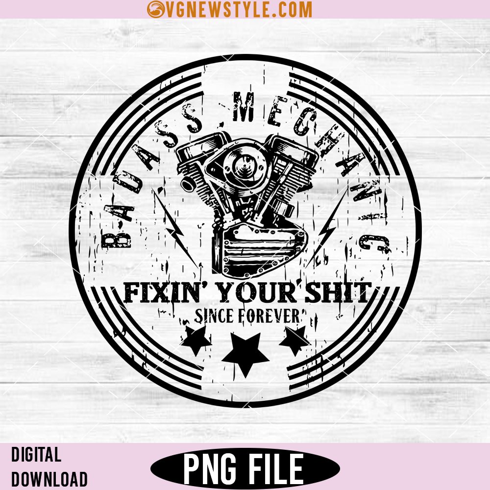 Mens Badass Mechanic Distressed Png, PNG Sublimations, Digital Download 1 Mens Badass Mechanic Distressed Png