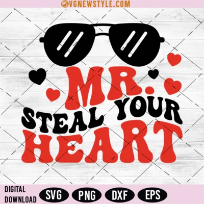 Mr Steal Your Heart Svg