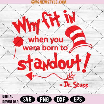 Why Fit In When You Were Born To Stand Out