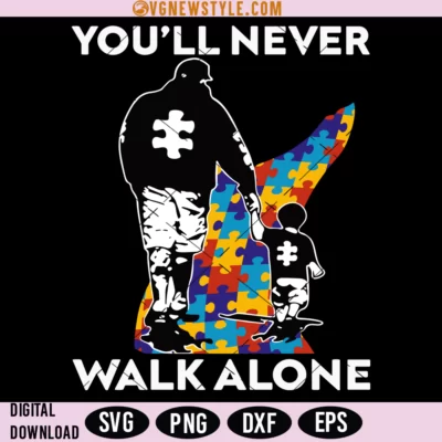 You'll Never Walk Alone Svg