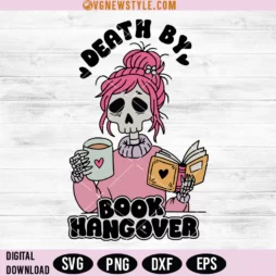 Death By Book Hangover Svg