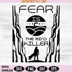 Fear Is The Mind Killer SVG
