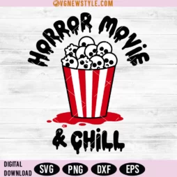 Horror Movie And Chill SVG