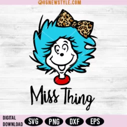 Miss Things Svg