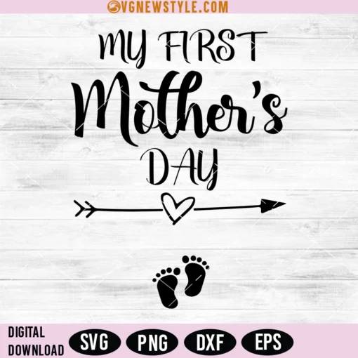 My First Mothers Day Svg