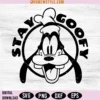 Stay Goofy Svg