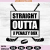 Straight Outta The Penalty Box Svg