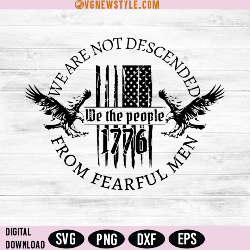 We Are not Descended From Fearful men Svg Png