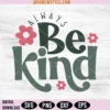 Always Be Kind Svg