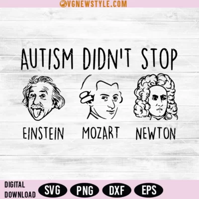 Autism Didn't Stop Einstein Svg