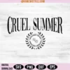 Cruel Summer Svg