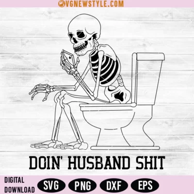 Doin Husband Shit Svg, Husband chores clipart, Digital Downloads 4 Doin Husband Shit Svg