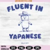 Fluent In Yapanese Svg