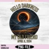 Hello Darkness Solar Eclipse Svg