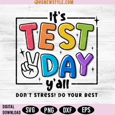 It's Test Day Y'all Svg