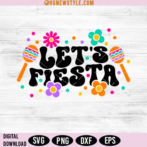 Lets Fiesta Svg