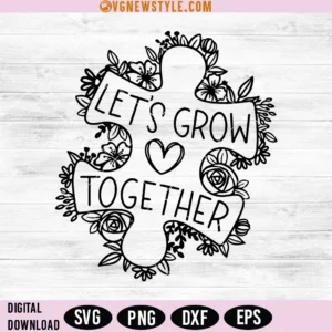 Let's Grow Together SVG