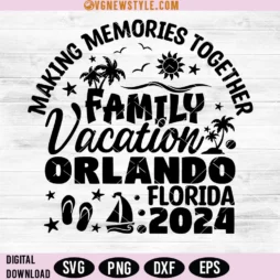 Orlando Family Vacation 2024 Svg