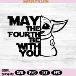 May The Fourth Be With You Svg File