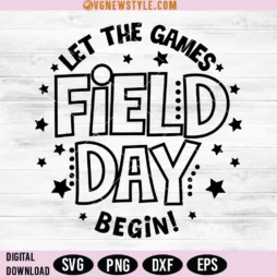 Field Day Let the games begin Svg