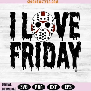 I Love Friday Svg, Jason Vorhees Svg, Png, Digital Downloads