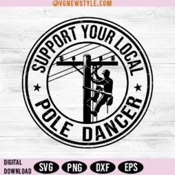 Support Your Local Pole Dancer Svg