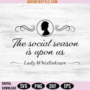 The Social Season is Upon Us Svg
