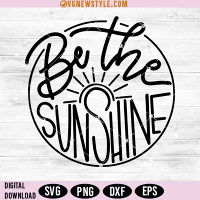 Be the Sunshine Svg