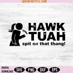 HAWK TUAH 2024 Svg