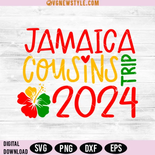 Jamaica Cousins Trip 2024 Svg