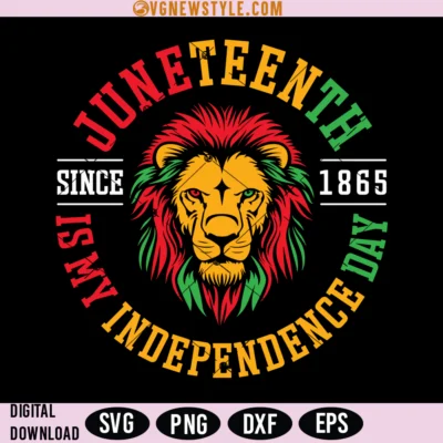 Juneteenth Is My Independence Day Svg