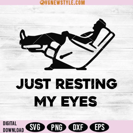 Just Resting My Eyes Svg