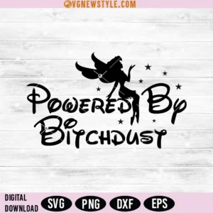 Powered By Bitch Dust Svg, Png, Dxf, Eps, Digital Downloads