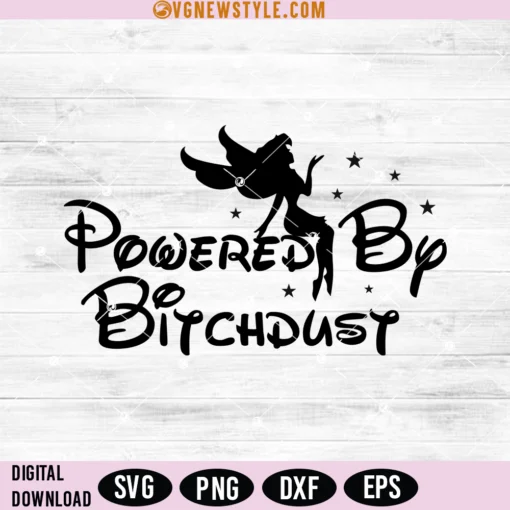 Powered By Bitch Dust Svg