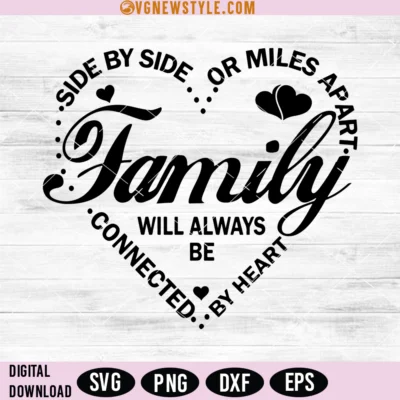 Side By Side or Miles Apart Sisters SVG