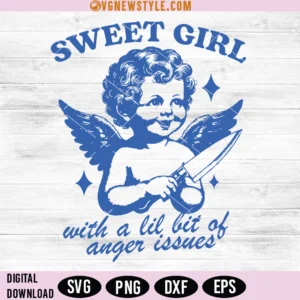 Sweet Girl With Anger Issues Svg, Vintage Angel SVG, Digital Downloads
