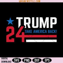 Trump 2024 Take America Back Svg Png