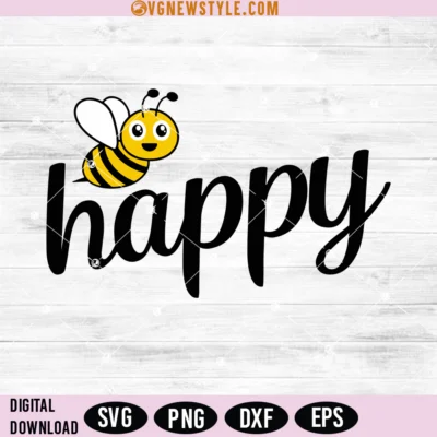 Bee Happy Svg