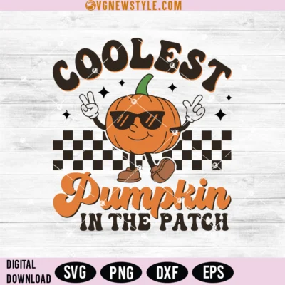 Coolest Pumpkin In The Patch SVG