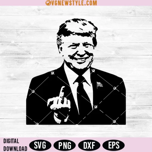 Donald Trump Middle Finger Funny Svg