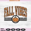 Fall Vibes Svg File