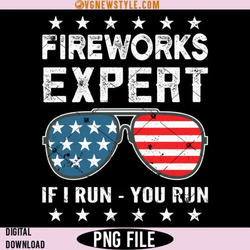 Fireworks Expert If I Run You Run American Flag Sunglasses Png